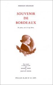 Souvenir de Bordeaux: Un pome, suivi de cinq lettres