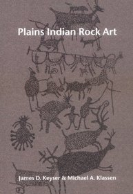 Plains Indian Rock Art (Samuel and Althea Stroum Book)