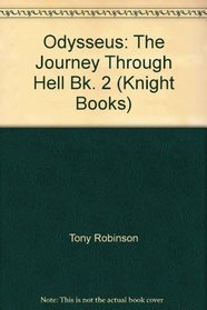 Odysseus: The Journey Through Hell Bk. 2 (Knight Books)