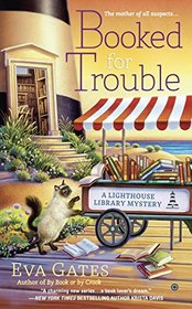 Booked for Trouble (Lighthouse Library, Bk 2)