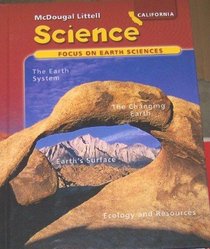 California Science; Focus on Earth Sciences Grade 6 (Teacher's Edition)