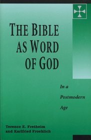The Bible As Word of God: In a Postmodern Age