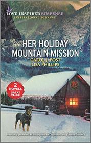 Her Holiday Mountain Mission (Love Inspired Suspense)