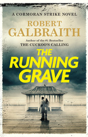 The Running Grave (Cormoran Strike, Bk 7)