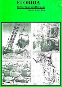 Florida Its Heritage and Horizons Student Activity Book