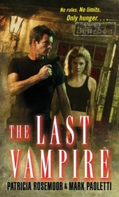 The Last Vampire (Annals of Alchemy and Blood, Bk 1)