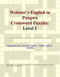 Webster's English to Pangwa Crossword Puzzles: Level 1