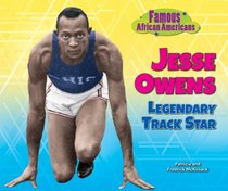 Jesse Owens: Legendary Track Star (Famous African Americans)