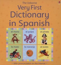 The Usborne Very First Dictionary in Spanish (Very First Dictionaries) (Spanish Edition)
