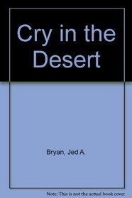 A Cry in the Desert