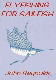 Flyfishing for Sailfish