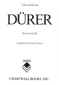 Durer: His Art and Life