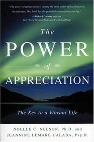 The Power of Appreciation: The Key to a Vibrant Life