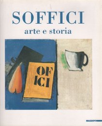 Ardengo Soffici: Arte e storia (Italian Edition)
