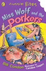 Miss Wolf and the Porkers (Aussie Bites)