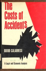 The Costs of Accidents
