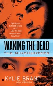 Waking the Dead (Mindhunters, Bk 3)