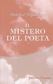Il mistero del poeta: Romanzo (Italian Edition)