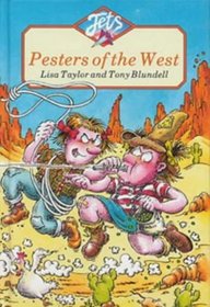 Pesters of the West (Jets)
