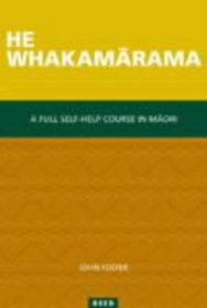 He Whakamarama a New Course In Maori Bk