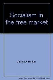 Socialism in the free market