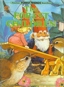 The Forest Children (Forest Friends)