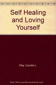 Self Healing/Loving Yourself