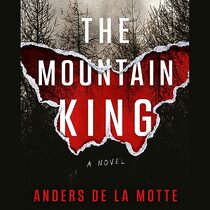 The Mountain King: A Novel (The Asker Series) (Asker, 1)