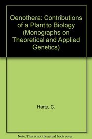 Oenothera (Monographs on Theoretical & Applied Genetics)