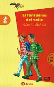 El fantasma del valle / The Phantom of the valley (Spanish Edition)
