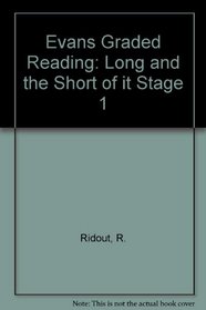 Evans Graded Reading: Long and the Short of it (Evans graded reading)
