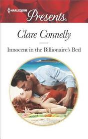 Innocent in the Billionaire's Bed (Harlequin Presents, No 3584)