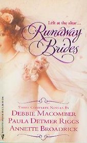 Runaway Brides: Yesterday Once More / Full Circle / That's What Friends Are For (By Request)