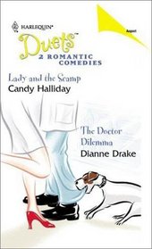 Lady and the Scamp / The Doctor Dilemma (Harlequin Duets, No 58)