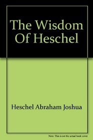 The wisdom of Heschel