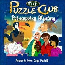 The Puzzle Club Pet-Napping Mystery (Puzzle Club)