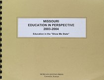 Missouri Education in Perspective 2003-2004