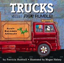 Trucks: Whizz! Zoom! Rumble