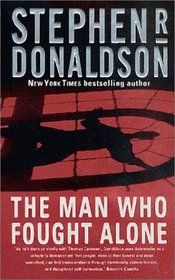 The Man Who Fought Alone (The Man Who... , Bk 4)