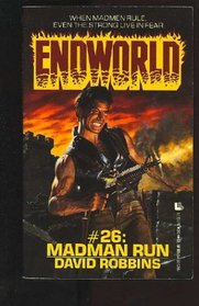 Madman Run (Endworld, No. 26)