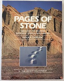 Pages of Stone: Geology of Western National Parks and Monuments : The Desert Southwest