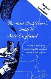 The Used Book Lover's Guide to New England (Used Book Lovers' Guide Series)(Revised Edition)