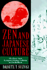 Zen and Japanese Culture: The Classic Study by Japans Foremost Authority on Zen Buddhism