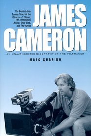 James Cameron: An Unauthorized Biography (Renaissance Books Director)