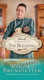 The Blessing, 2 (Amish Cooking Class)