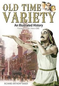OLD TIME VARIETY: An Illustrated History
