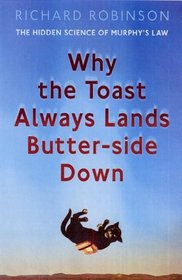 Why the Toast Always Lands Butter-Side Down