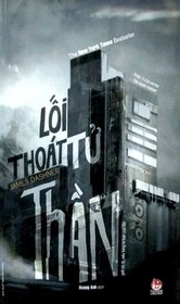 Loi Thoat Tu Than (The Death Cure) (Maze Runner, Bk 3) (Vietnamese Edition)