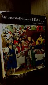 An Illustrated History of France