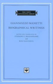 Biographical Writings (The I Tatti Renaissance Library)